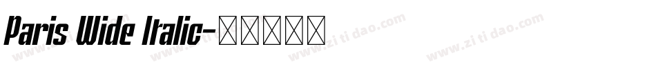 Paris Wide Italic字体转换
